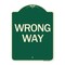 Signmission Designer Series Sign-Wrong Way, Green & Tan Heavy-Gauge Aluminum Sign, 24" x 18", G-1824-24375 A-DES-G-1824-24375 - alternate 1